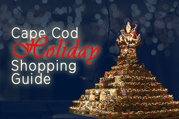 Cape Cod Holiday Shopping Guide