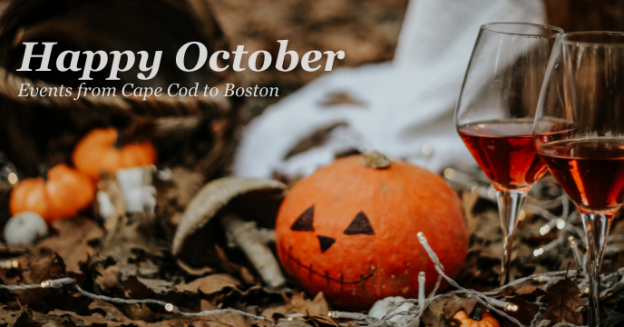 October Events from Cape Cod to Boston