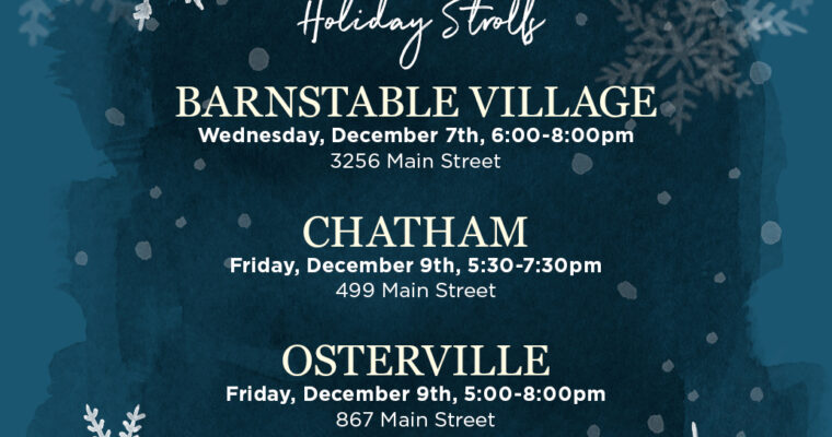 Holiday Strolls on Cape Cod & South Coast