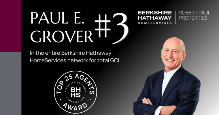 Paul E. Grover Ranked #3 Globally in Berkshire Hathaway HomeServices Network