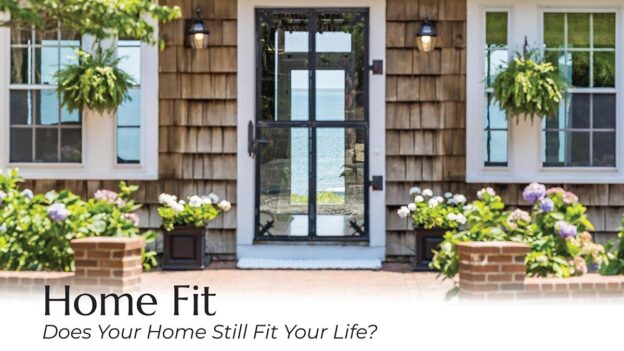 Does Your Home Still Fit Your Life?
